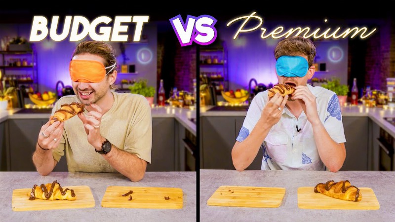 Blind Tasting Budget Vs Expensive Ingredients • Can We Taste The Difference? : Sorted Food