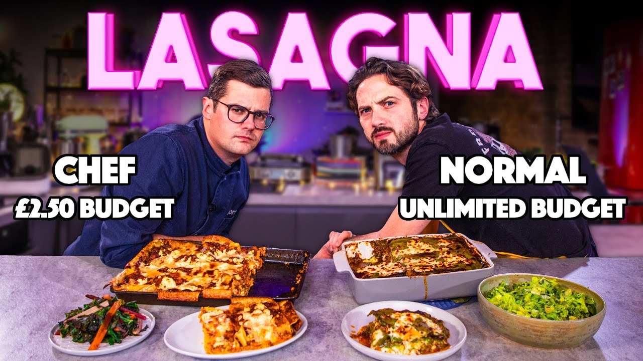 Lasagna Budget Battle : Chef (£2.50 Budget) Vs Normal (unlimited Budget) : Sortedfood