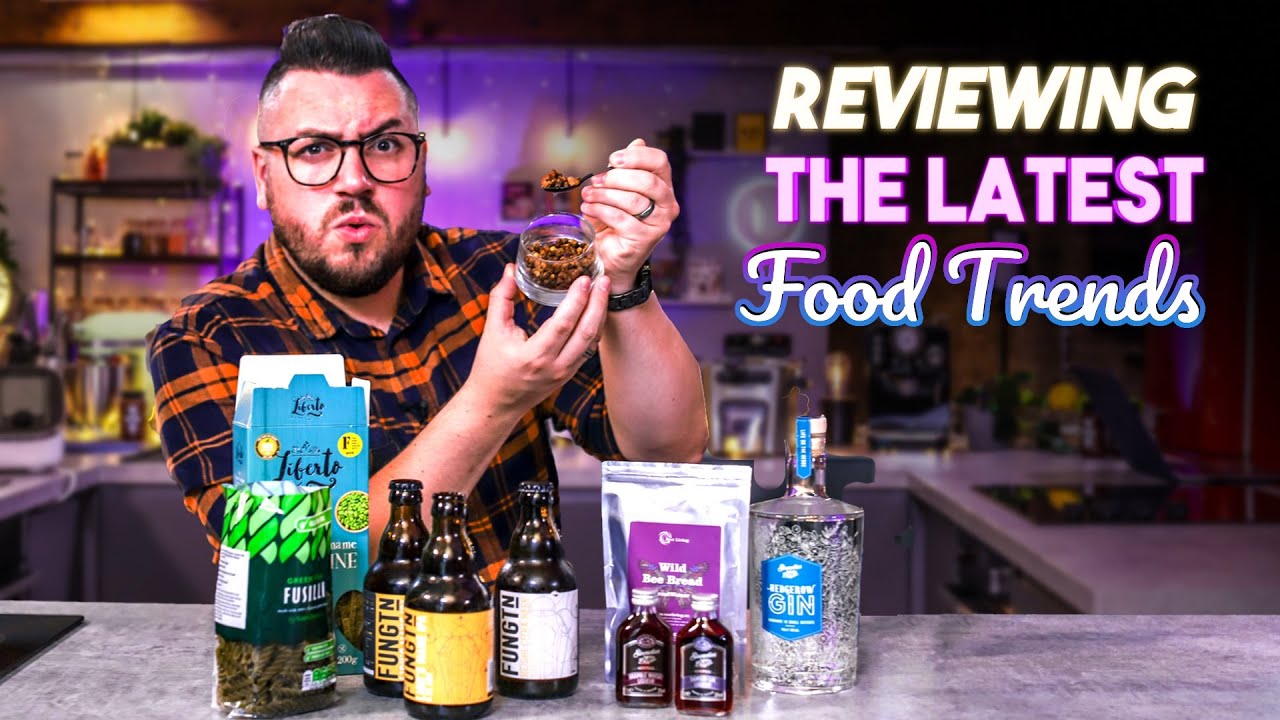Reviewing The Latest Food And Drinks Trends Vol.12 : Sortedfood