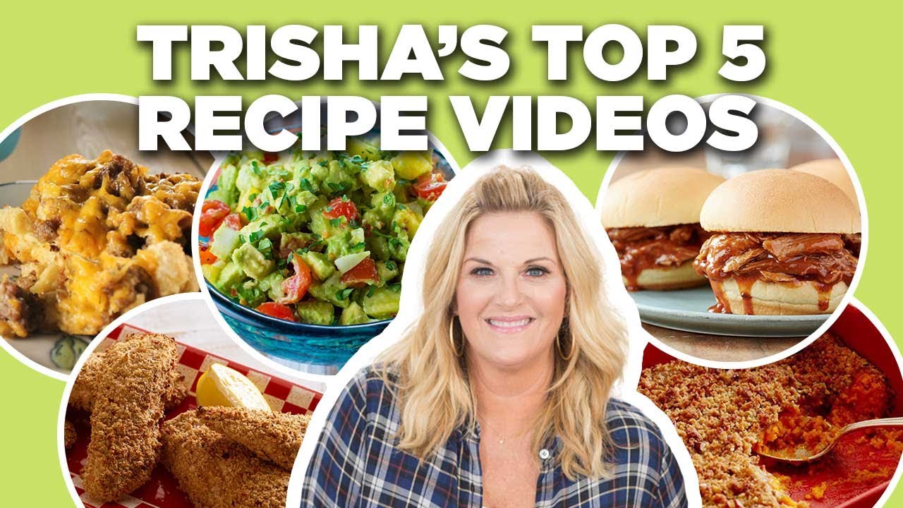 Top 5 Trisha Yearwood Recipe Videos Of All Time : Trisha's Southern Kitchen : Food Network