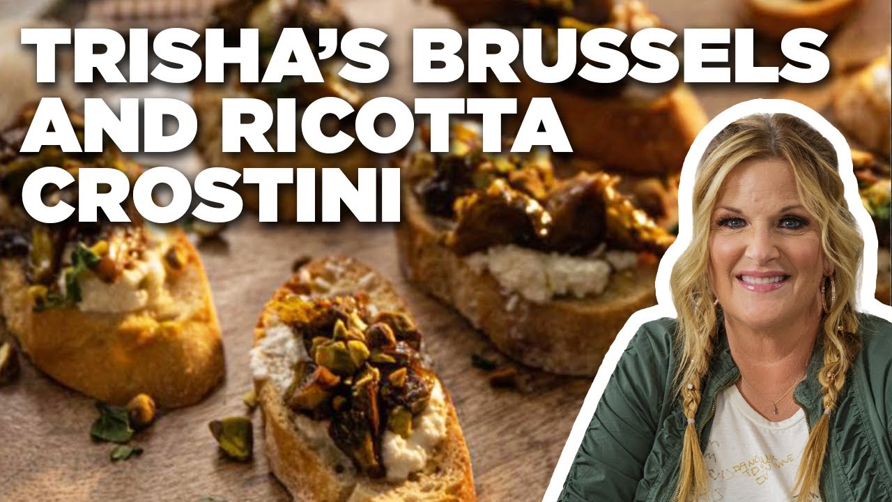 Trisha Yearwood's Brussels And Ricotta Crostini : Trisha's Southern Kitchen : Food Network