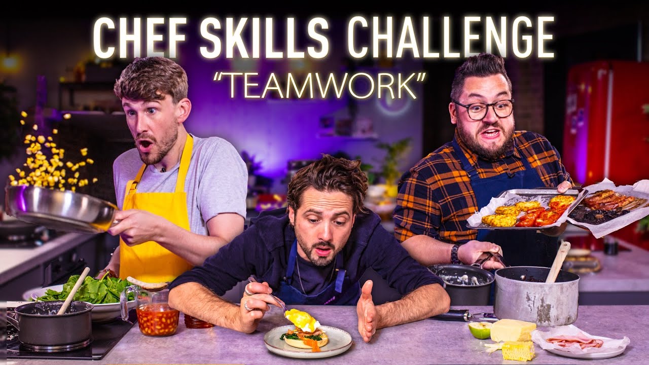 Ultimate Chef Skills Challenge: Teamwork : Sortedfood