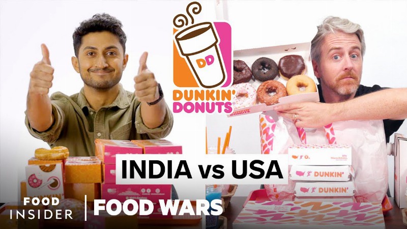 Us vs india Dunkin’ : food wars : Food Insider