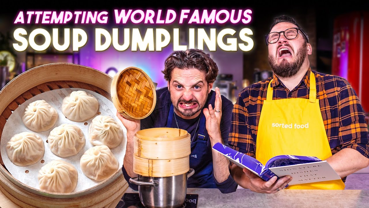 We Attempt To Re-create World Famous Soup Dumplings From Din Tai Fung!! : Sortedfood